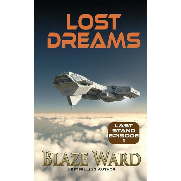 Last Stand Lost Dreams, Book 1, (Paperback)