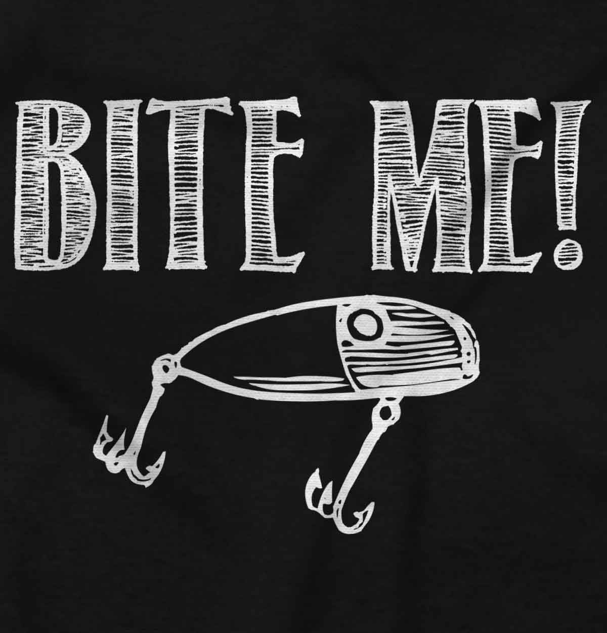 Bite Me Fish Bait Funny Fishing Humor Men's Graphic T Shirt Tees Brisco  Brands X 