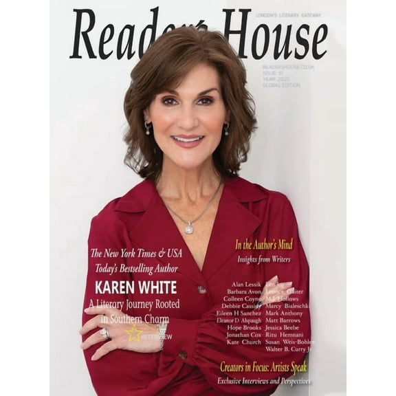 Issue Reader's House Magazine - Karen White: Interviews with award winning authors;Alan Lessik Barbara Avon Colleen Coyne, Book 51, (Paperback)