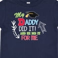 thumbnail image 4 of Inktastic My Daddy Did It and He Did It for Me with Graduation Cap Boys Baby T-Shirt, 4 of 5