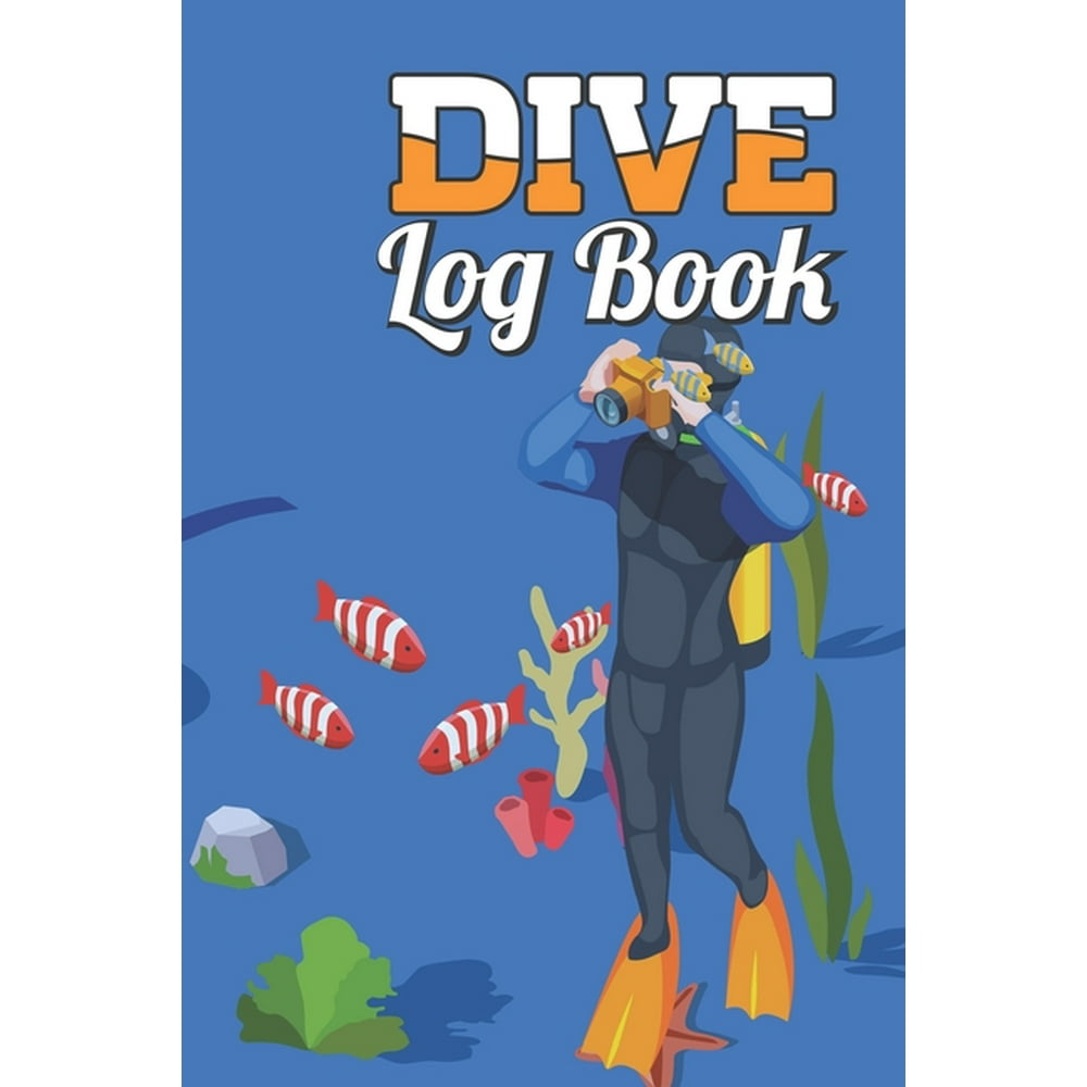 Dive Log Book : Scuba Diving Logbook for Beginner, 100 Pages in 6