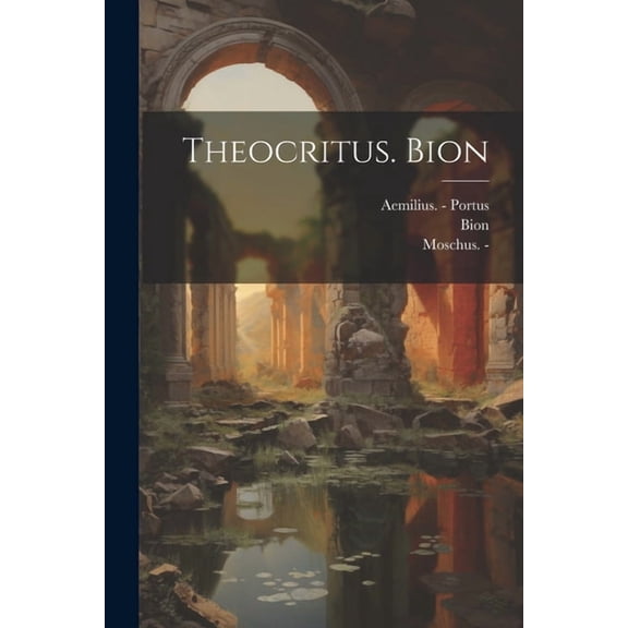 Theocritus. Bion (Paperback)
