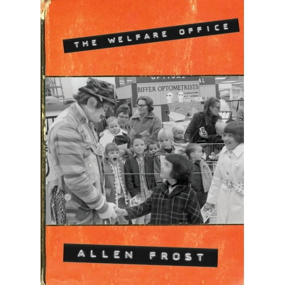 The Welfare Office, (Paperback)