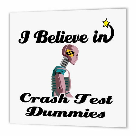 3dRose I Believe In Crash Test Dummies, Iron On Heat Transfer, 8 by 8-inch, For White Material