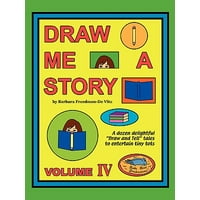Draw Me a Story Volume IV