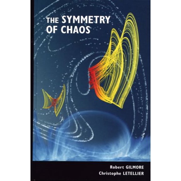 Pre-Owned Symmetry of Chaos C (Hardcover) by Robert Gilmore, Christophe Letellier