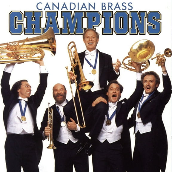 Canadian Brass - Champions - Music & Performance - CD