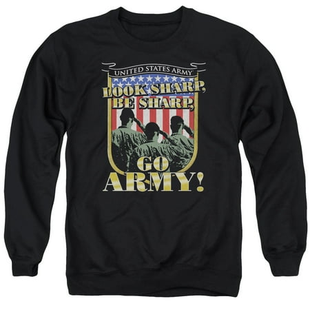 - Army Look Sharp Be Sharp Go Army Salute the Flag Adult Crewneck Sweatshirt