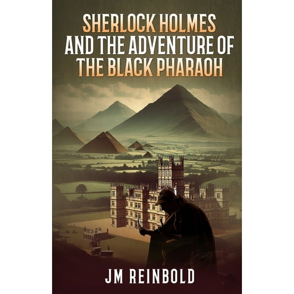 Sherlock Holmes and the Adventure of The Black Pharaoh, (Paperback)