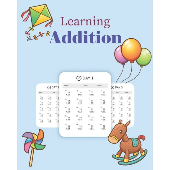 Learning Addition: 100 days of learning addition for kids, (Paperback)