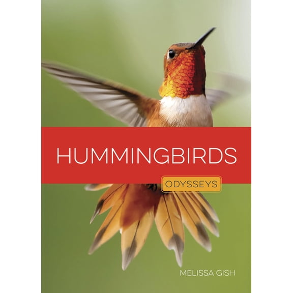 Odysseys in the Wild Hummingbirds, (Paperback)
