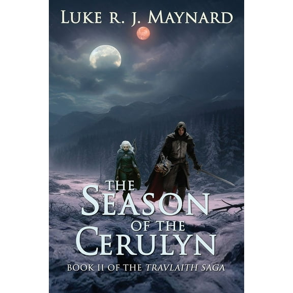 Travalaith Saga The Season of the Cerulyn, Book 2, (Paperback)