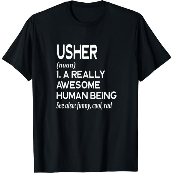 Usher Definition Funny Church Clergy Catholic, Lutheran T-Shirt mens t hirt men,black,women,misfits,journey ,boys