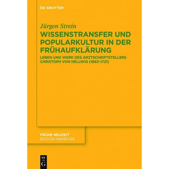 Frühe Neuzeit: Wissenstransfer und Popularkultur in der Frühaufklärung (Hardcover)