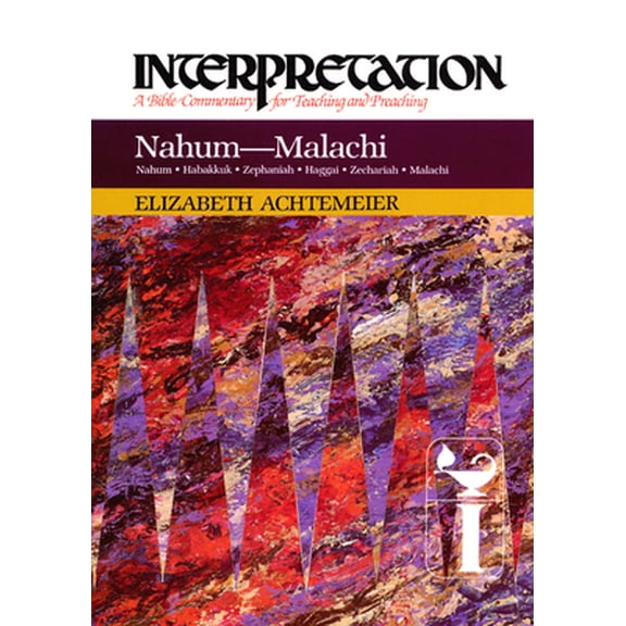 Pre-Owned Nahum--Malachi: Interpretation: A Bible Commentary for Teaching and Preaching (Hardcover) 080423129X 9780804231299