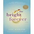 thumbnail image 1 of The Bright Forever By Martin, Lee, 1 of 1