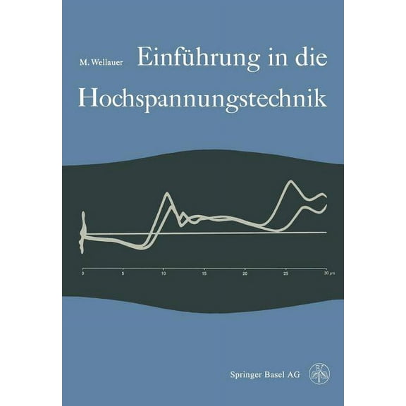 Lehrbücher Der Elektrotechnik Einführung in Die Hochspannungstechnik, Book 1, (Paperback)