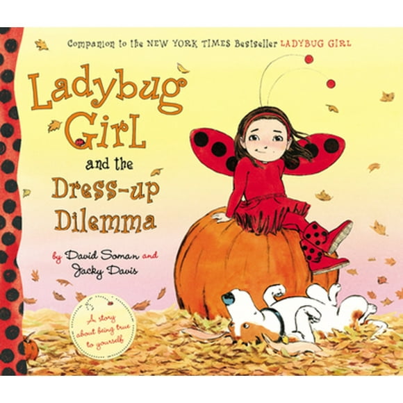 Pre-Owned Ladybug Girl and the Dress-Up Dilemma (Hardcover 9780803735842) by Jacky Davis
