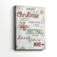 thumbnail image 3 of Wexford Home Christmas Means More - 12" x 18" Gallery Wrapped Canvas, Ready to Hang, 3 of 6