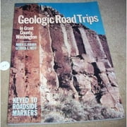 Pre-Owned: Geologic Road Trips in Grant County, Washington (Paperback, 9780964954502, 0964954508)