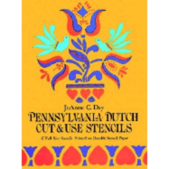Pre-Owned Pennsylvania Dutch Cut and Use Stencils by Joanne C Day (Paperback), Art, Music, and Photography, English