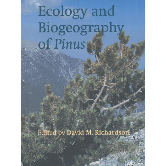 Ecology and Biogeography of Pinus