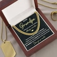 thumbnail image 2 of Grandpa Birthday Gift From Grandson, Christmas Gift for Grandfather from Granddaughter with Message Card and Gift Box, Gold Plated Cuban Chain Necklace Gift on Father's Day, 2 of 4