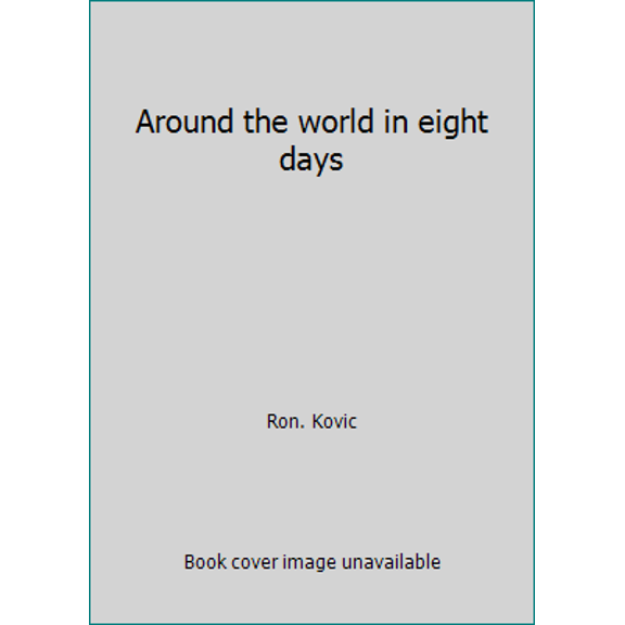 Pre-Owned Around the world in eight days (Hardcover) 0872861619 9780872861619