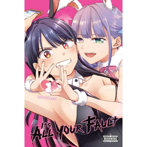 It's All Your Fault It's All Your Fault, Vol. 1, Book 1, (Paperback)