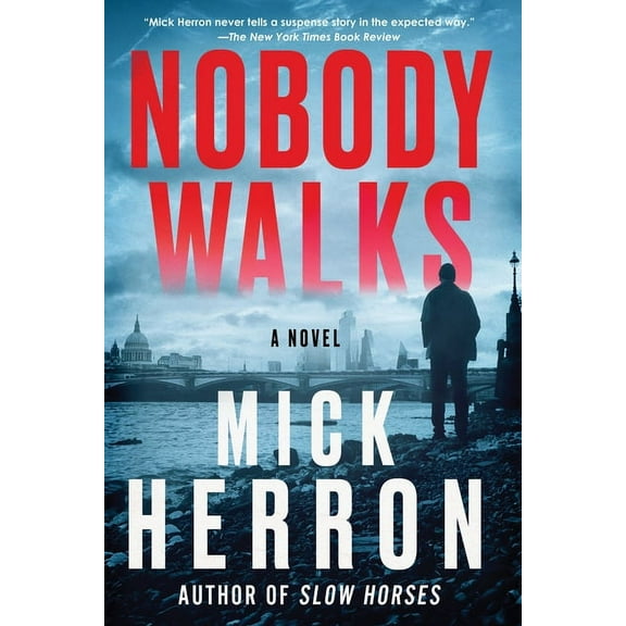 Nobody Walks, (Paperback)