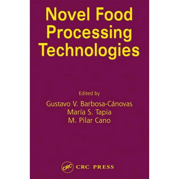 Food Science and Technology Novel Food Processing Technologies, (Hardcover)