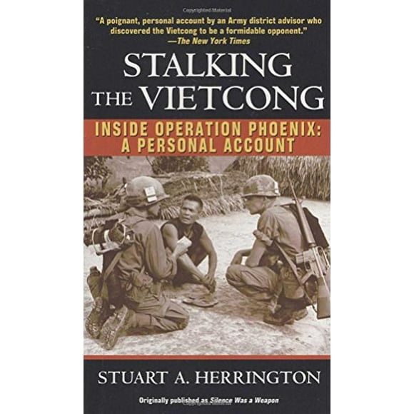 Pre-Owned Stalking the Vietcong : Inside Operation Phoenix: a Personal Account 9780345472519