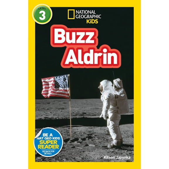 Pre-Owned Buzz Aldrin (National Geographic Kids Readers, Level 3) (Library Binding) 1426332076 9781426332074