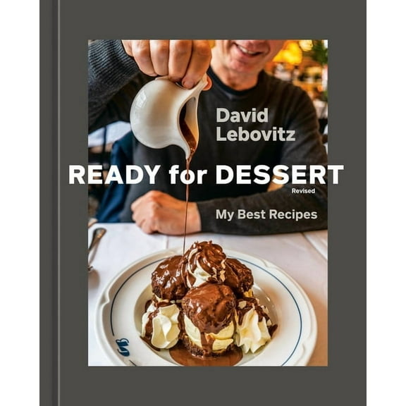 Ready for Dessert, Revised: My Best Recipes [A Baking Book], (Hardcover)