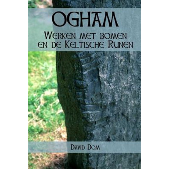 Pre-Owned Ogham: Werken met Bomen en de Keltische Runen (Paperback)