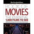 thumbnail image 2 of The New York Times Book of Movies: The Essential 1,000 Films to See, (Hardcover), 2 of 2