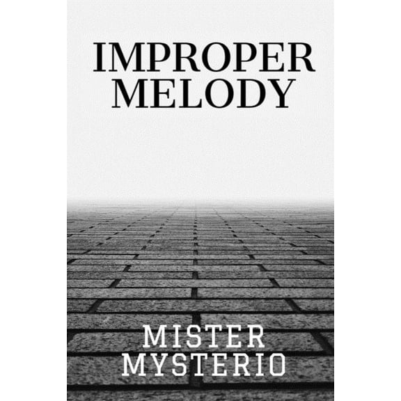 Improper Melody (Paperback)