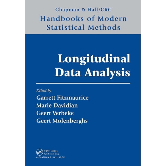 Chapman & Hall/CRC Handbooks of Modern S Longitudinal Data Analysis, (Hardcover)