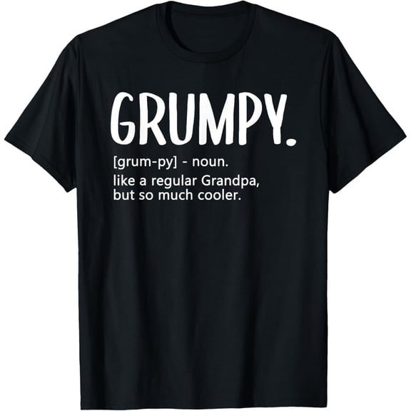Grumpy for Men Fathers Day Regular Grandpa Grumpy T-Shirt