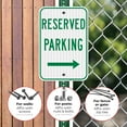 thumbnail image 4 of Right Arrow Reserved Parking Green Sign, 12x18 Reflective Aluminum EGP, 4 of 8