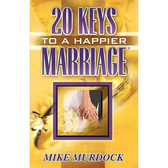 Twenty Keys To A Happier Marriage (Paperback)