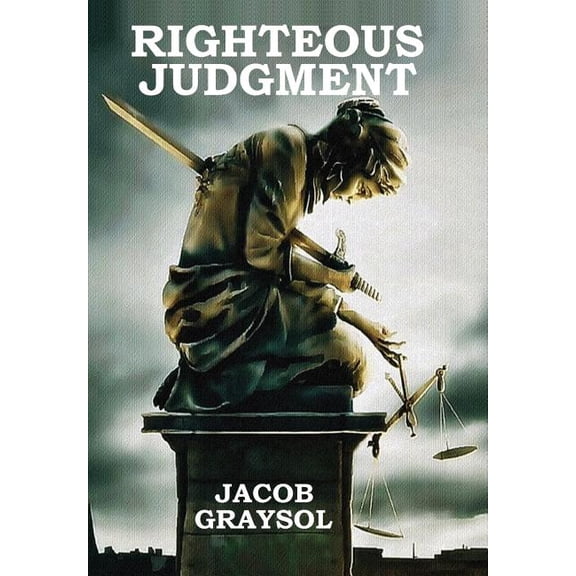 Righteous Judgment, (Hardcover)