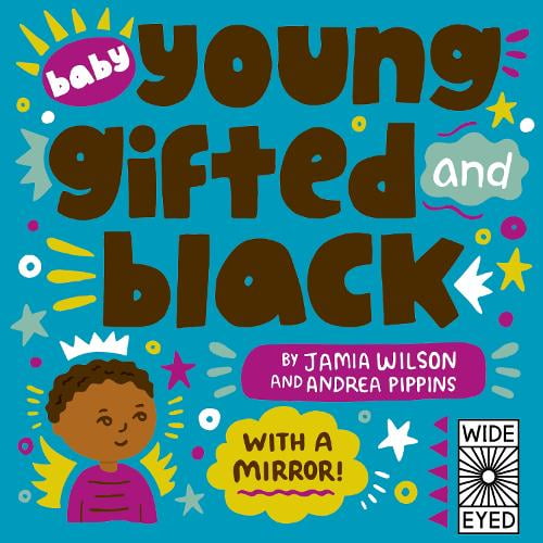 Pre-Owned Baby Young, Gifted, and Black: With a Mirror! (Board book) 0711261415 9780711261419