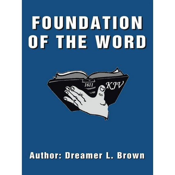 Foundation of the Word (Paperback)