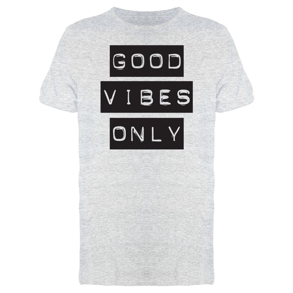 Good Vibes Only Graphic Tee Men's -Image by Shutterstock