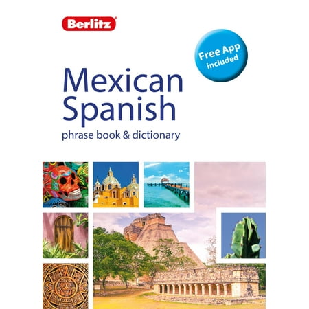 Berlitz Phrase Book & Dictionary Mexican Spanish(bilingual (Best Mexican Spanish Translator App)