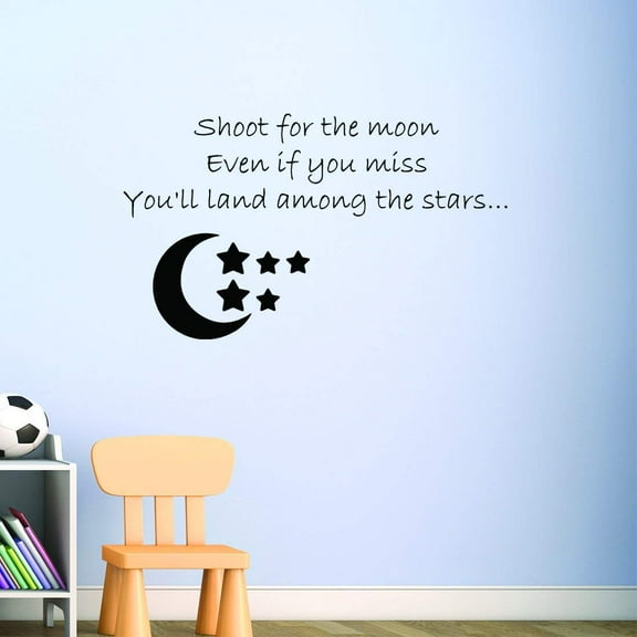 VWAQ Shoot For The Moon Even If You Miss You'll Land Among The Stars Vinyl Wall Decal -18096