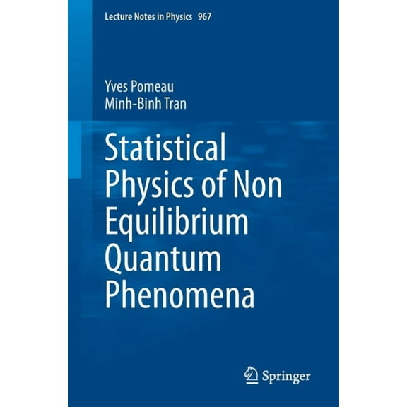 Lecture Notes in Physics Statistical Physics of Non Equilibrium Quantum Phenomena, Book 967, (Paperback)