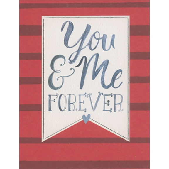 Designer Greetings You and Me Forever Banner Over Horizontal Red Stripes Valentine's Day Card for Husband