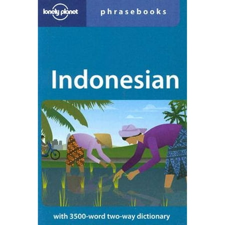 Indonesian: Lonely Planet Phrasebook, Used [Paperback]